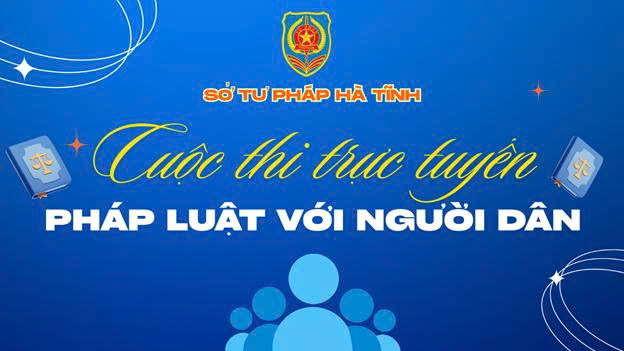 Cuộc thi trực tuyến " Pháp luật với người dân" năm 2025